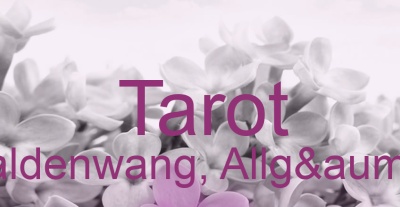 Tarot Haldenwang, Allgäu | Top-Experten für Kartenlegen, Wahrsagen, Hellsehen, Zukunftsdeutung. Tarot Haldenwang, Allgäu | Top-Experten für Kartenlegen, Wahrsagen, Hellsehen, Zukunftsdeutung.